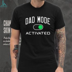 Dad Mode Activated Funny Fatherhood Technology Humor T Shirt
