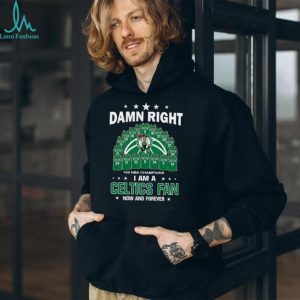 Damn Right I Am A Celtics Fan 18X NBA Champions Dynasty Jersey T Shirt
