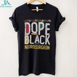 Dope Black Neurosurgeon African Pattern Typography T Shirt
