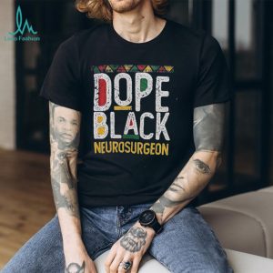 Dope Black Neurosurgeon African Pattern Typography T Shirt