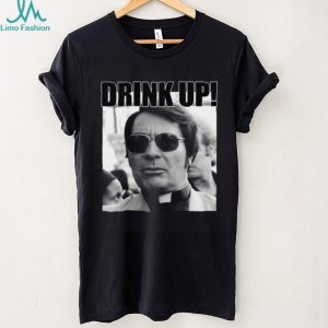 Drink Up Religious Cult Parody Humor Graphic T Shirt