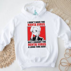 Funny Anime I Caught The Hentai Virus Parody T Shirt