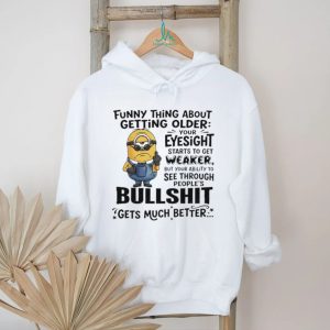 Funny Minion Eyesight Bullshit Quote T Shirt Sarcastic Aging T Shirt