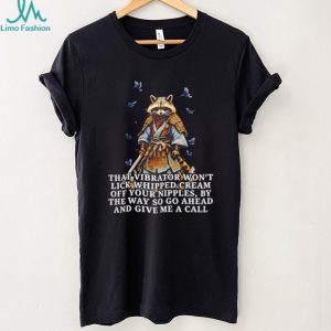 Funny Raccoon Samurai Warrior Sarcastic Quote Graphic T Shirt