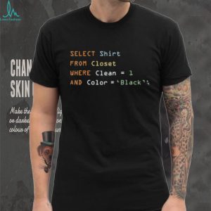 Funny SQL Coding Programmer Database Developer T Shirt