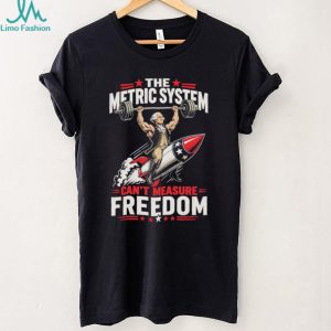 George Washington Metric System Can't Measure Freedom Rocket T Shirt