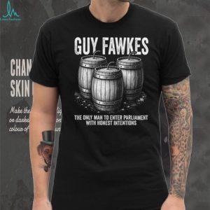Guy Fawkes Honest Intentions Historical Political Quote Graphic Unisex T Shirt