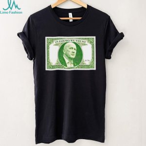 In Jarmo We Trust Dollar Bill T Shirt
