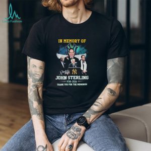 In Memory Of John Sterling 1938 2026 Yankees Broadcaster Thank You T Shirt