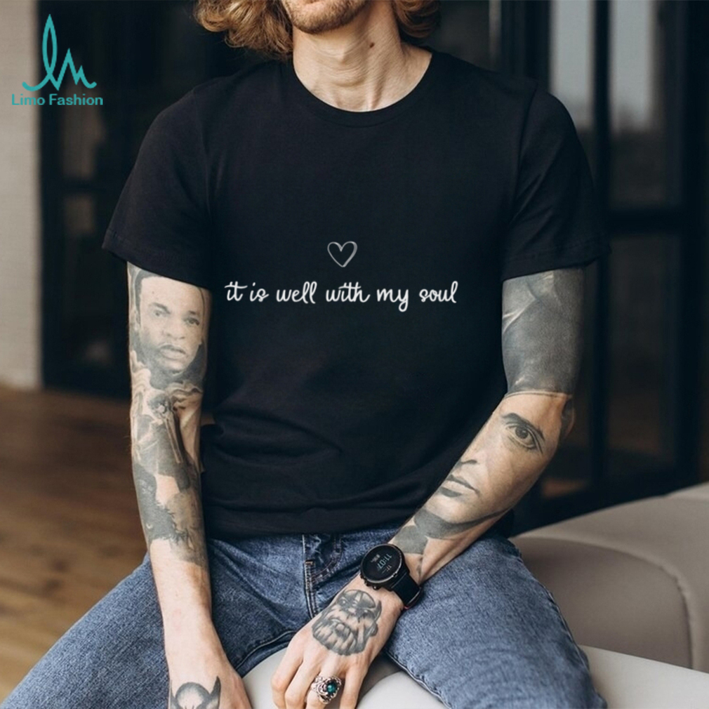 It Is Well With My Soul Heart Minimalist Christian T Shirt It Is Well With My Soul Heart Minimalist Christian T Shirt