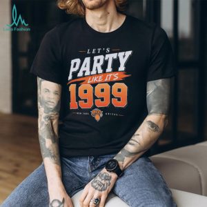 New York Knicks Let's Party Like It's 1999 Basketball T Shirt