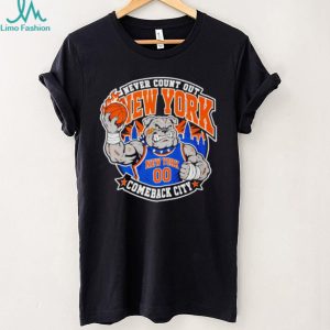 New York Knicks Never count out New York Comeback City mascot shirt