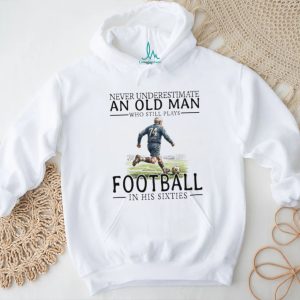 Old Man Soccer Player Legend In His Sixties Football T Shirt