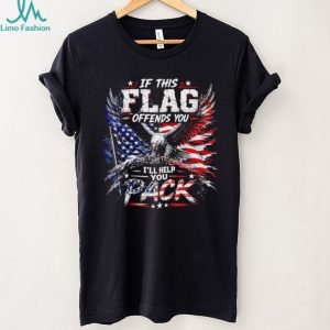 Patriotic Eagle American Flag If This Flag Offends You T Shirt