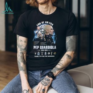 Pep Guardiola Manchester City End Of An Era Thank You T Shirt