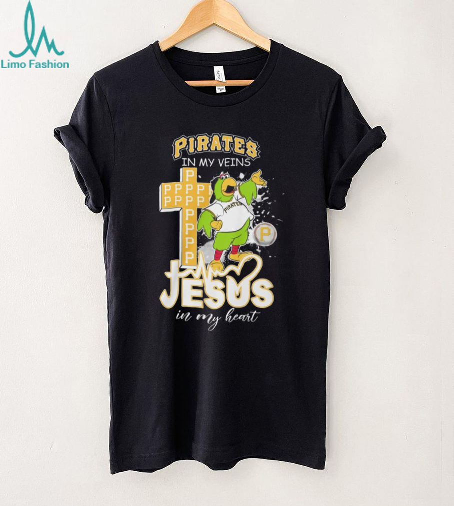 Pittsburgh Pirates In My Veins Jesus In My Heart Baseball T Shirt Pittsburgh Pirates In My Veins Jesus In My Heart Baseball T Shirt