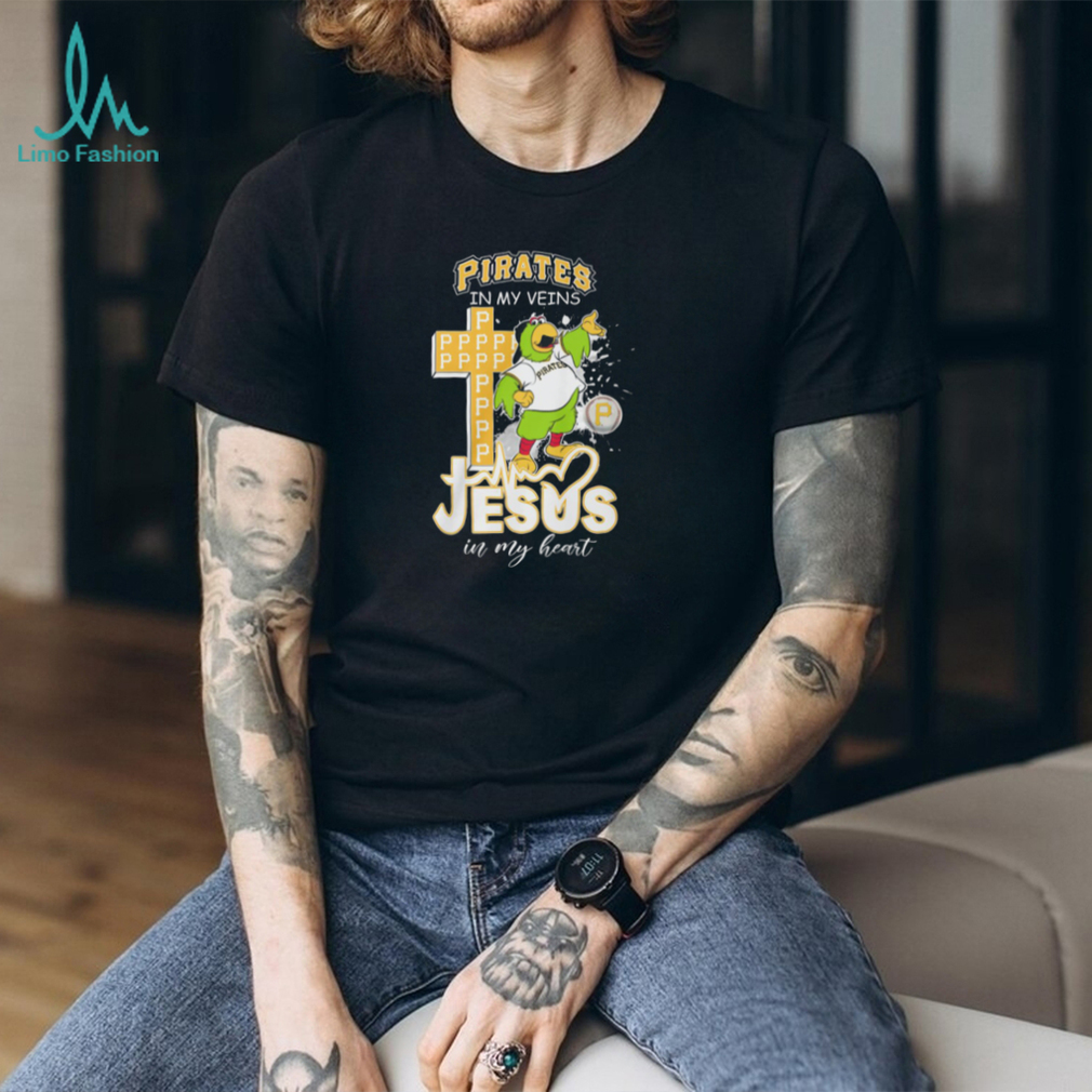 Pittsburgh Pirates In My Veins Jesus In My Heart Mascot Cross T Shirt Pittsburgh Pirates In My Veins Jesus In My Heart Mascot Cross T Shirt