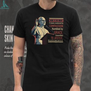 Pope Francis Woke Is No Insult Grace and Justice Black T Shirt