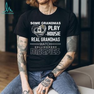 Real Grandmas Watch Collingwood Magpies Football Fan T Shirt