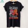 Never Underestimate A Nurse Who Understands Football And Loves Chiefs T Shirt Never Underestimate A Nurse Who Understands Football And Loves Chiefs T Shirt
