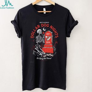 Rest In Peace Dollar Dog Nights Skeleton Tribute Baseball T Shirt
