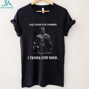 Spartan Warrior I Train For War Motivation Fitness Graphic T Shirt