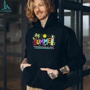 Summer Remembering My Why Tropical Beach Vibe T Shirt