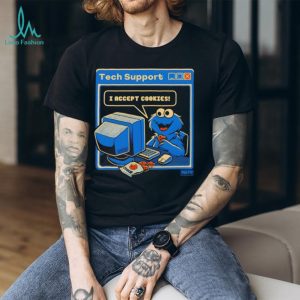Tech Support Cookie Monster I Accept Cookies Funny IT T Shirt