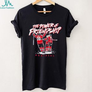 The Power Of Friendship Montreal Hockey Player T Shirt