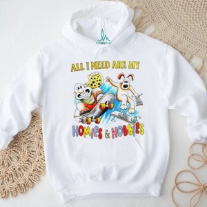 All I need are my homies and hobbies shirt
