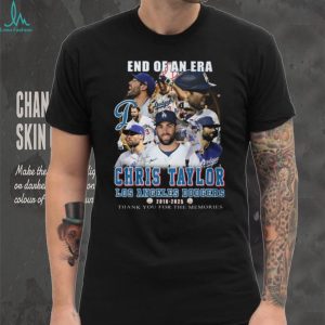 Chris Taylor Los Angeles Dodgers End Of An Era 2016 2025 Shirt