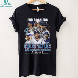 Chris Taylor Los Angeles Dodgers End Of An Era 2016 2025 Shirt