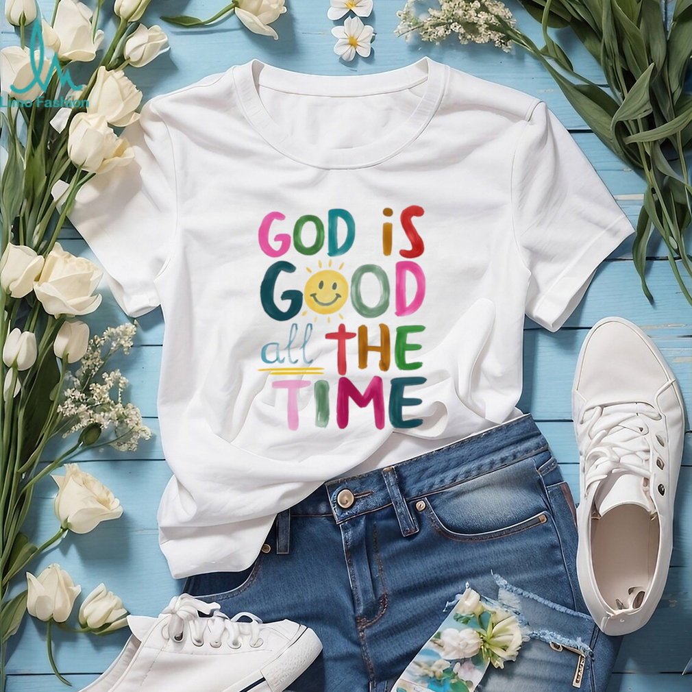 God is good all the time rainbow text shirt God is good all the time rainbow text shirt