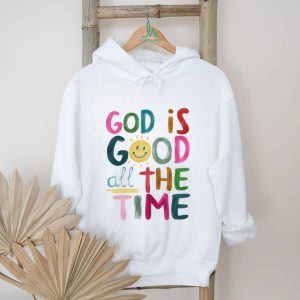 God is good all the time rainbow text shirt