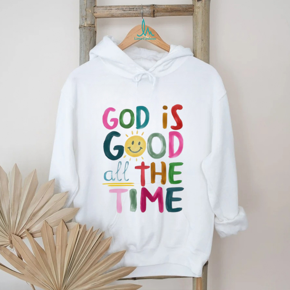 God is good all the time rainbow text shirt God is good all the time rainbow text shirt