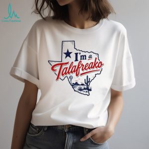 I’m A Talafreako James Talarico state shirt