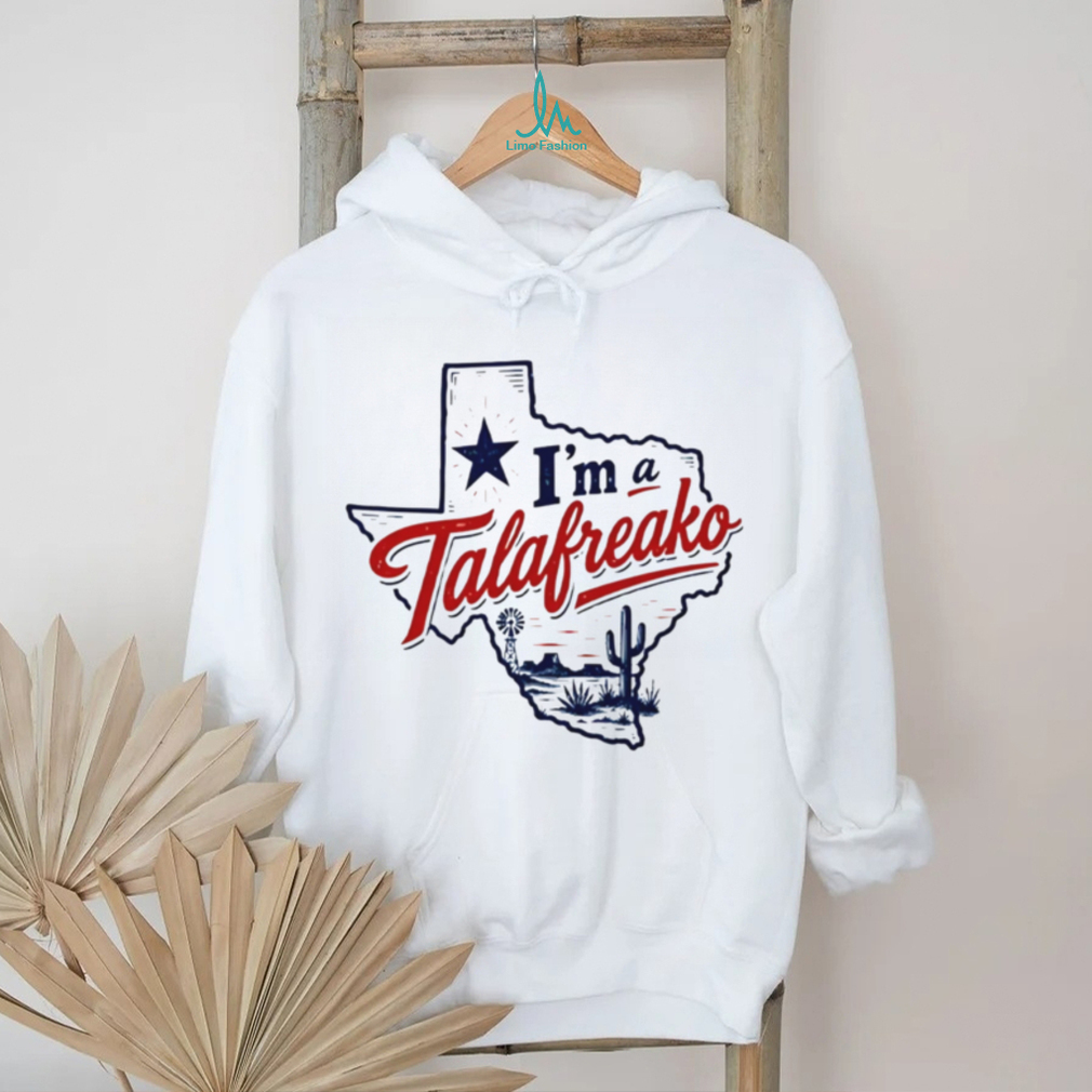 I’m A Talafreako James Talarico state shirt I’m A Talafreako James Talarico state shirt