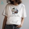 If you think I’m a bitch you are right if you think I’m bossy cartoon duck shirt If you think I’m a bitch you are right if you think I’m bossy cartoon duck shirt
