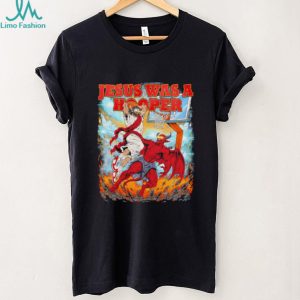 Jesus Basketball Jesus was a hooper shirt