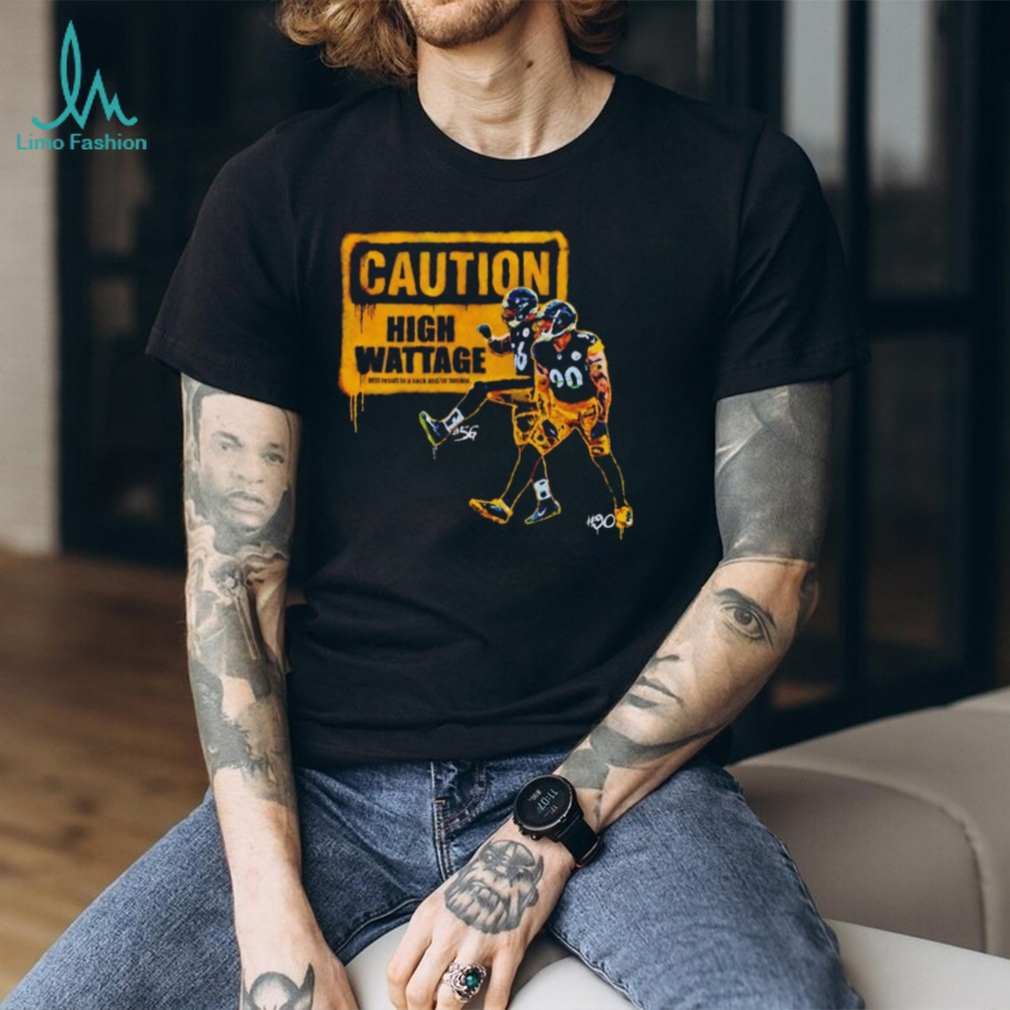 Pittsburgh Steelers Caution High Wattage will result in a sack and of fumble shirt Pittsburgh Steelers Caution High Wattage will result in a sack and of fumble shirt