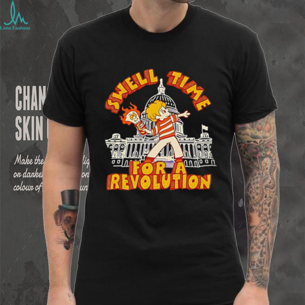 Schoolhouse Rock swell time for a revolution shirt Schoolhouse Rock swell time for a revolution shirt