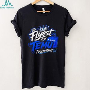 The flyest off of Temu Tucker Remy shopping bag graphic shirt The flyest off of Temu Tucker Remy shopping bag graphic shirt