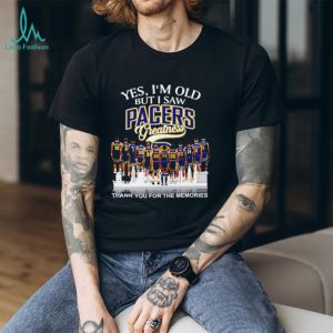 Yes I’m old but I saw Indiana Pacers greatness thank you for the memories shirt