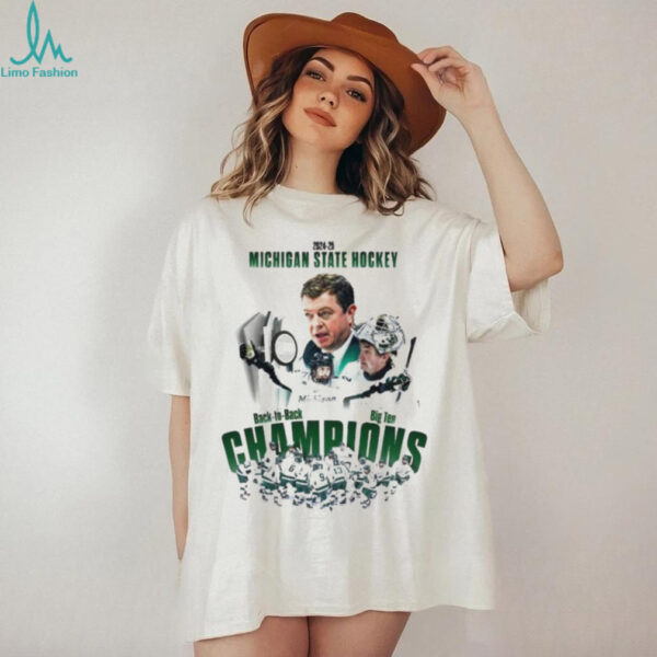 2024 25 Michigan State Hockey Back To Back Big Ten Champions Unisex T shirt