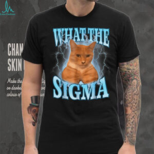 What The Sigma Meme Cat T Shirt