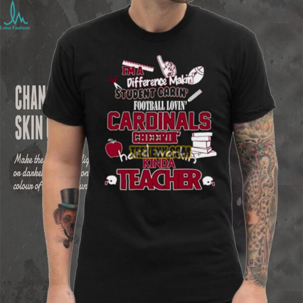 Arizona Cardinals Cheerin Hard Workin Kinda Teacher Unisex Shirt