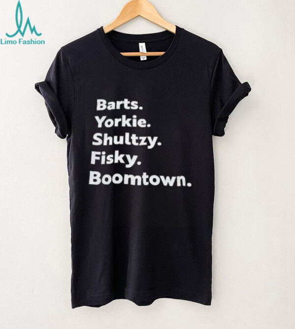 Barts yorkie shultzy fisky boomtown shirt