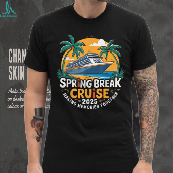 Break For Spring Cruise 2025 Together Matching Family T Shirt