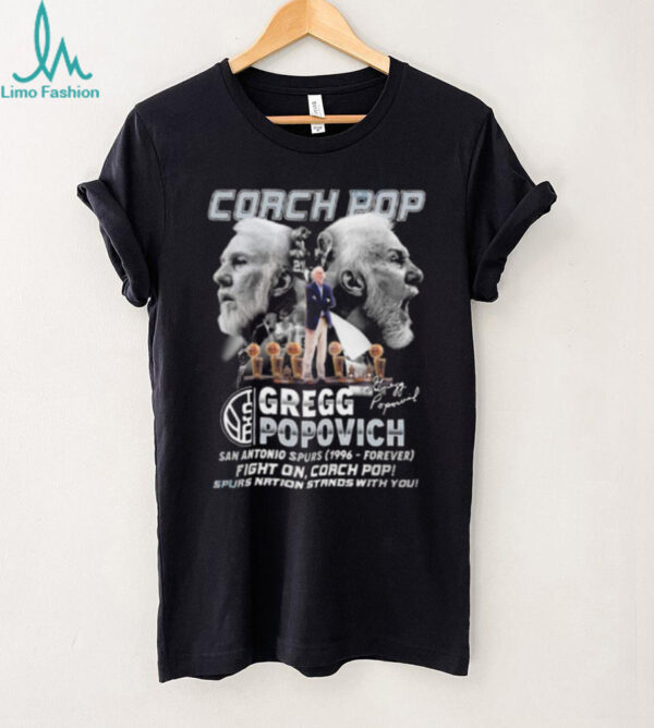 Coach Pop Gregg Popovich Spurs Nation Stands With You Signature Unisex T shirt