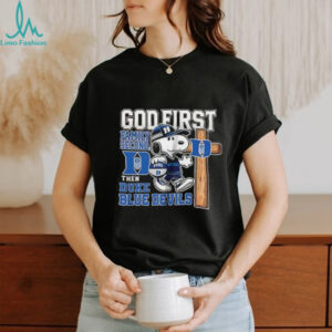 Snoopy God first family second then Duke Blue Devils shirt